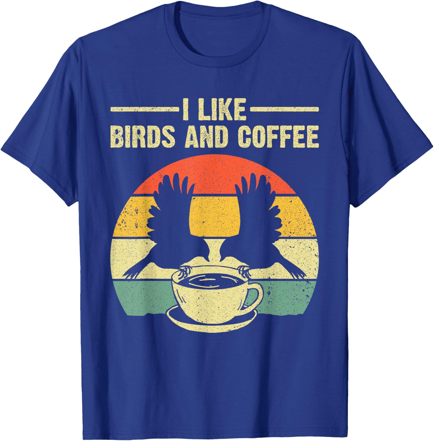 Funny Birds Coffee Design Women Bird Lover Coffee T-Shirt - T-Shirt | Royal