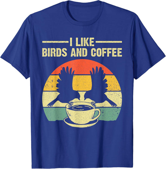 Funny Birds Coffee Design Women Bird Lover Coffee T-Shirt - T-Shirt | Royal