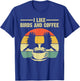 Funny Birds Coffee Design Women Bird Lover Coffee T-Shirt - T-Shirt | Royal