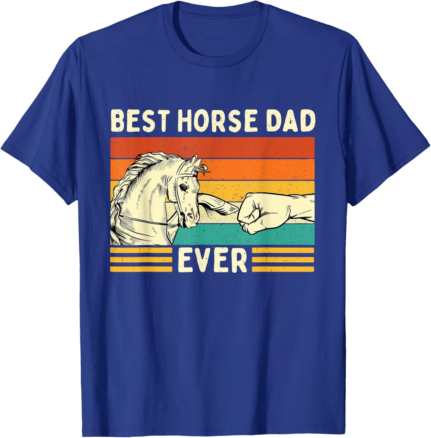 Best Horse Dad Ever - Retro Horses Horseman Equestrian Lover T-Shirt - T-Shirt | Royal