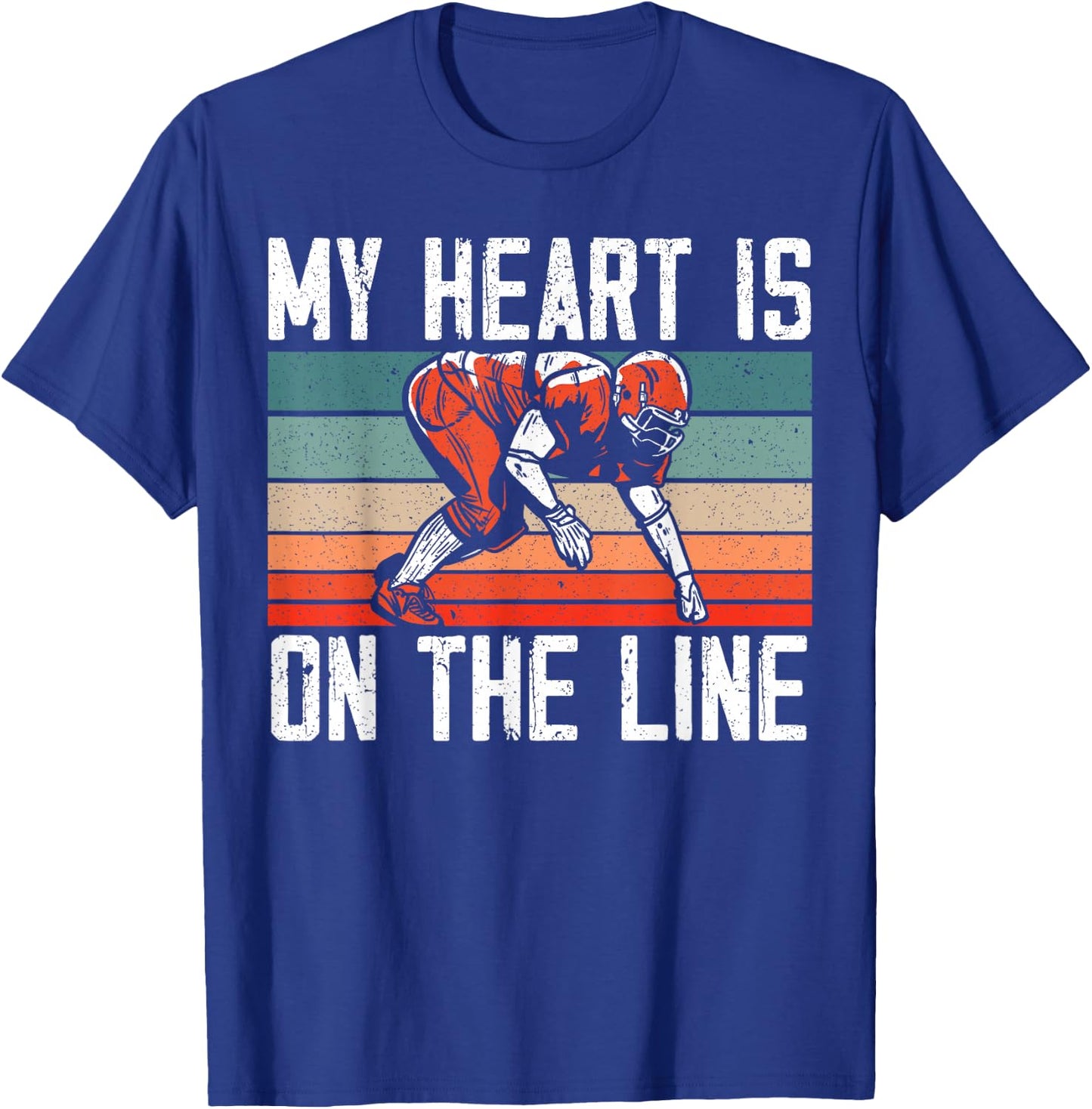 My Heart Is On The Line Football Mom Dad Offensive Lineman T-Shirt - T-Shirt | Royal