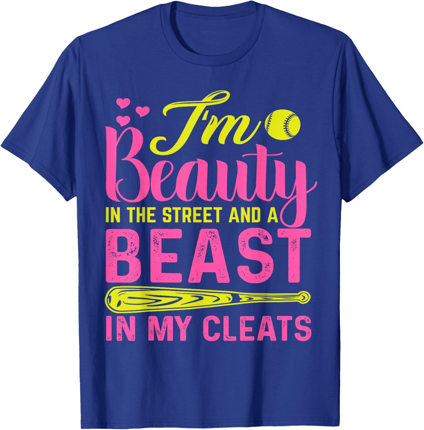 Beauty in the Street Beast in my Cleats Girls Softball T-Shirt - T-Shirt | Royal