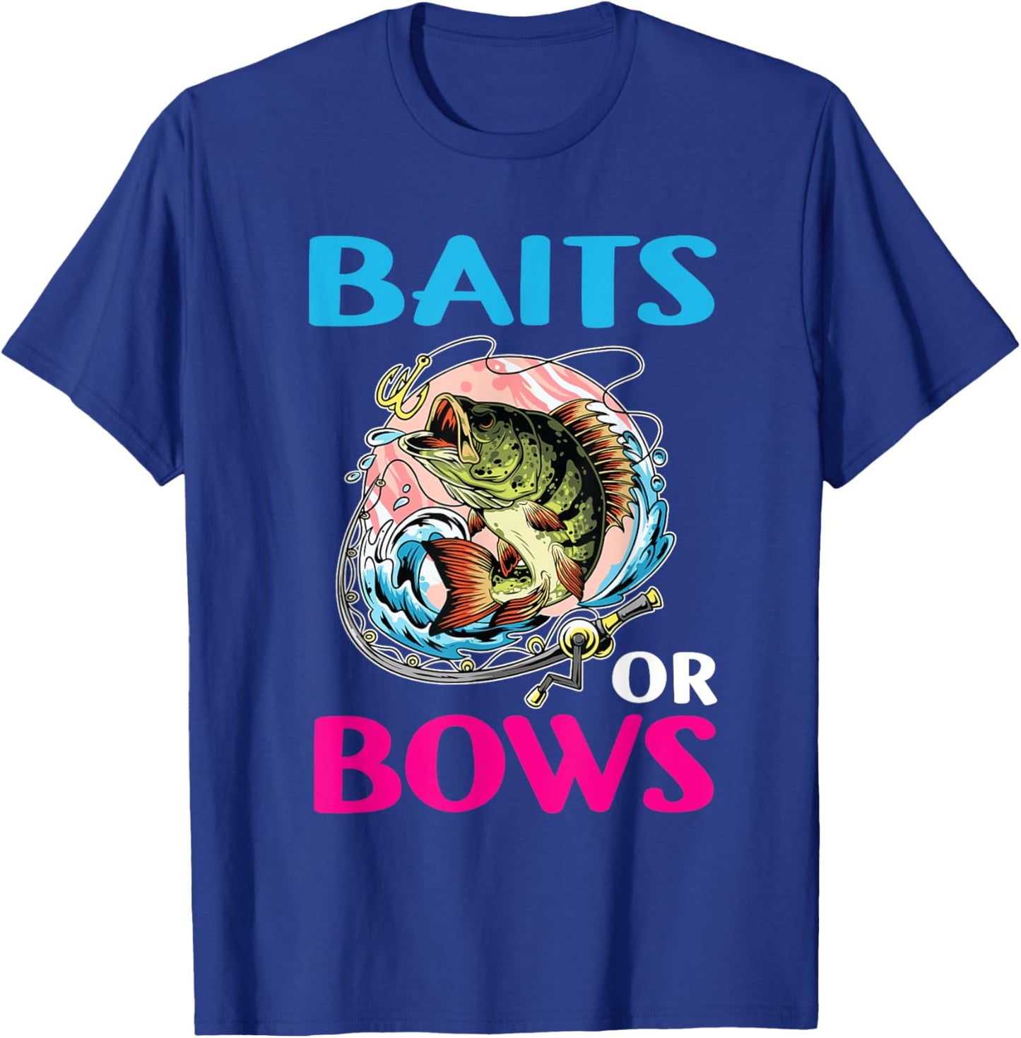 Gender Reveal Baby Fishing Pink Or Blue Baits or Bows T-Shirt - T-Shirt | Royal
