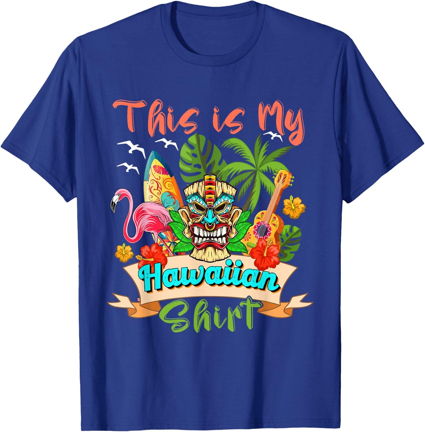 This Is My Hawaiian Shirt Floral Flamingo Summer Vacation T-Shirt - T-Shirt | Royal