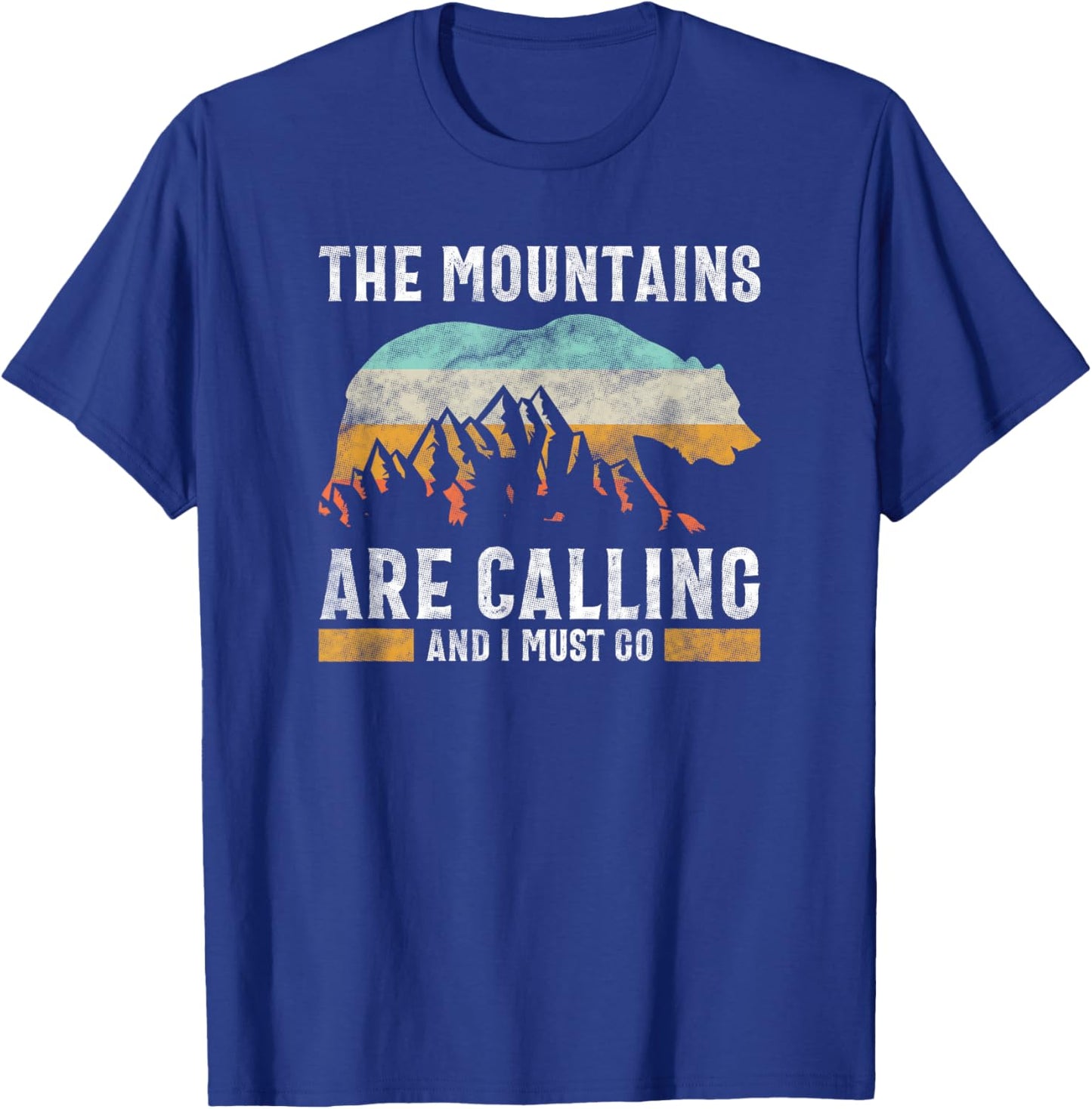 The Mountains Are Calling And I Must Go Wild Nature Bear T-Shirt - T-Shirt | Royal