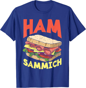 Ham Sammich Ham Sandwich Lover Funny Sandwich T-Shirt - T-Shirt | Royal
