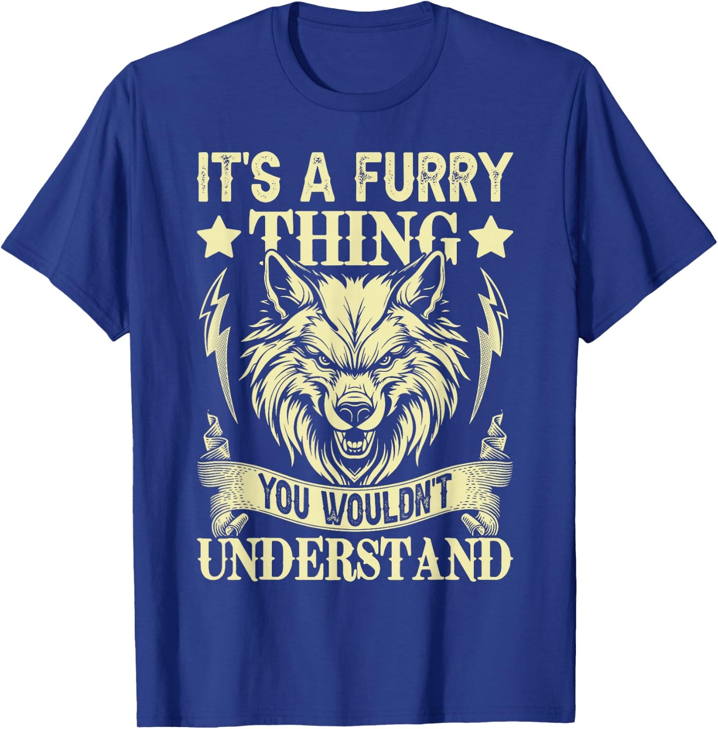 It's A Furry Thing You Wouldnt Understand T-Shirt - T-Shirt | Royal