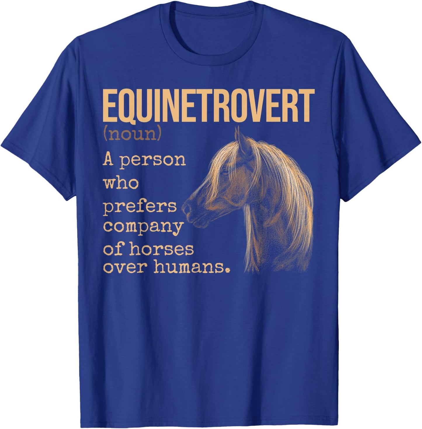 Equinetrovert Definition Equestrian Horse Lover T-Shirt - T-Shirt | Royal