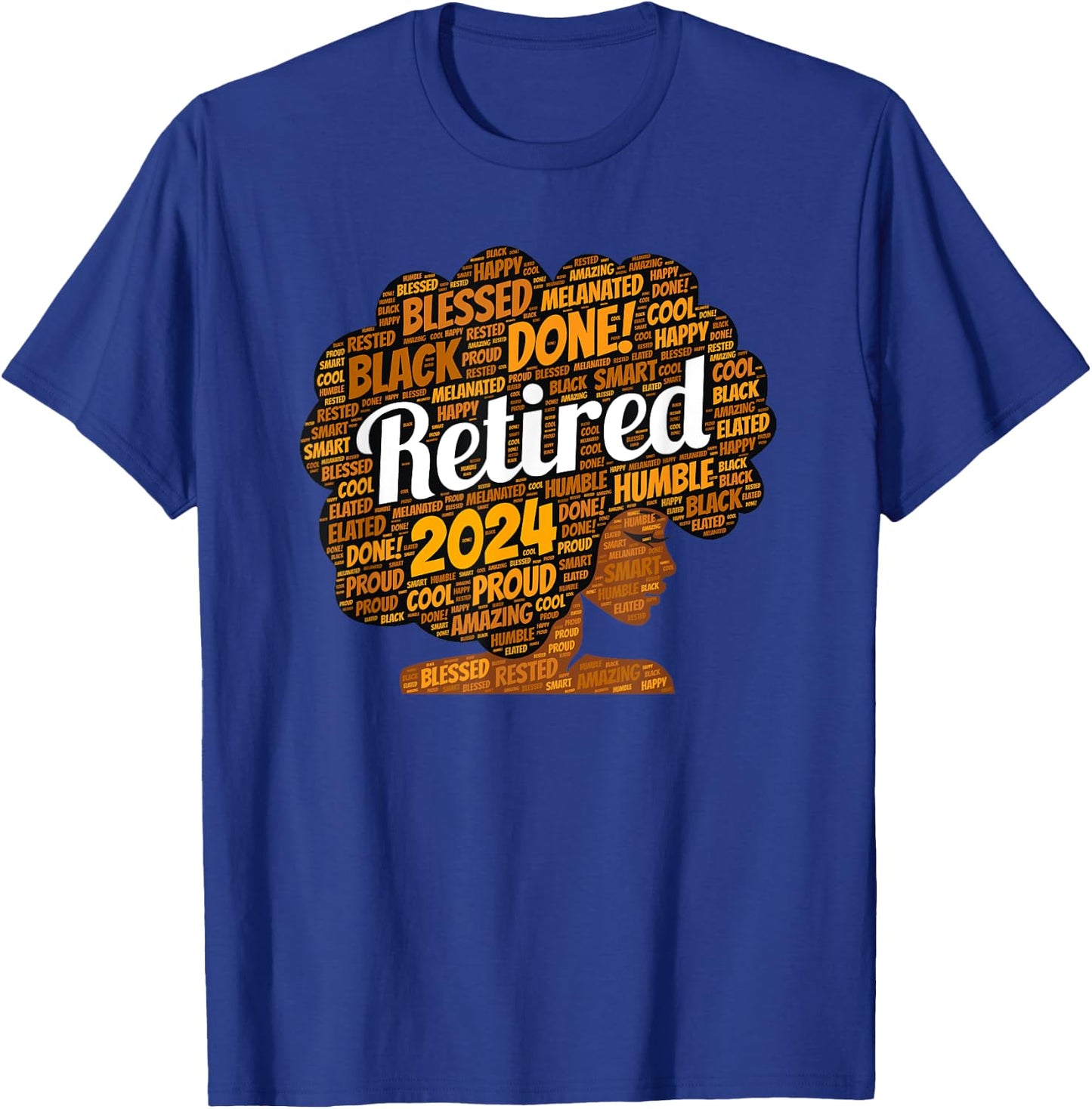 African American Retired Black Woman Afro Retirement 2024 T-Shirt - T-Shirt | Royal