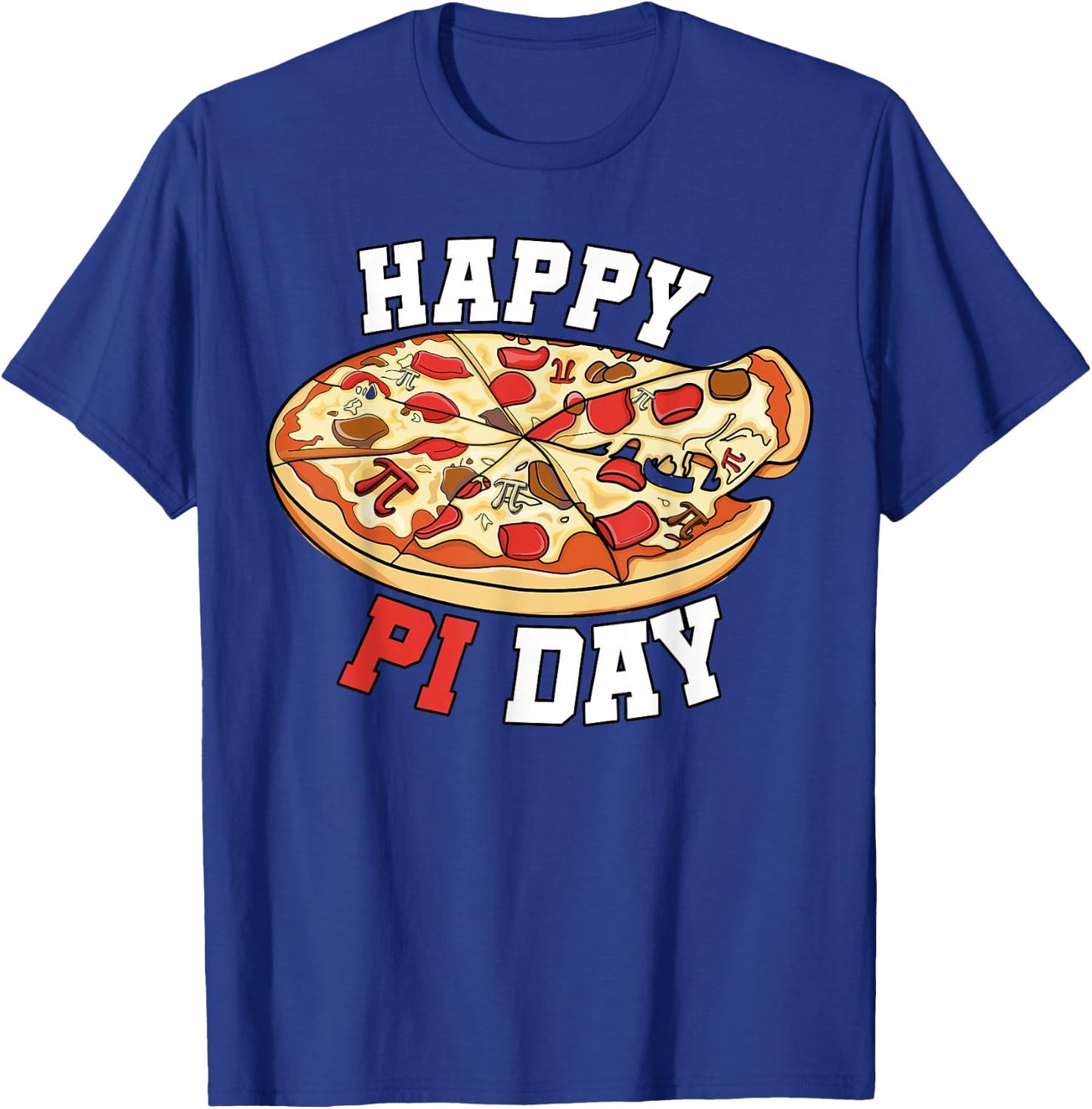 Happy Pi Day, Pie Day Pizza, Mathematics Pi Symbol Pizza T-Shirt - T-Shirt | Royal