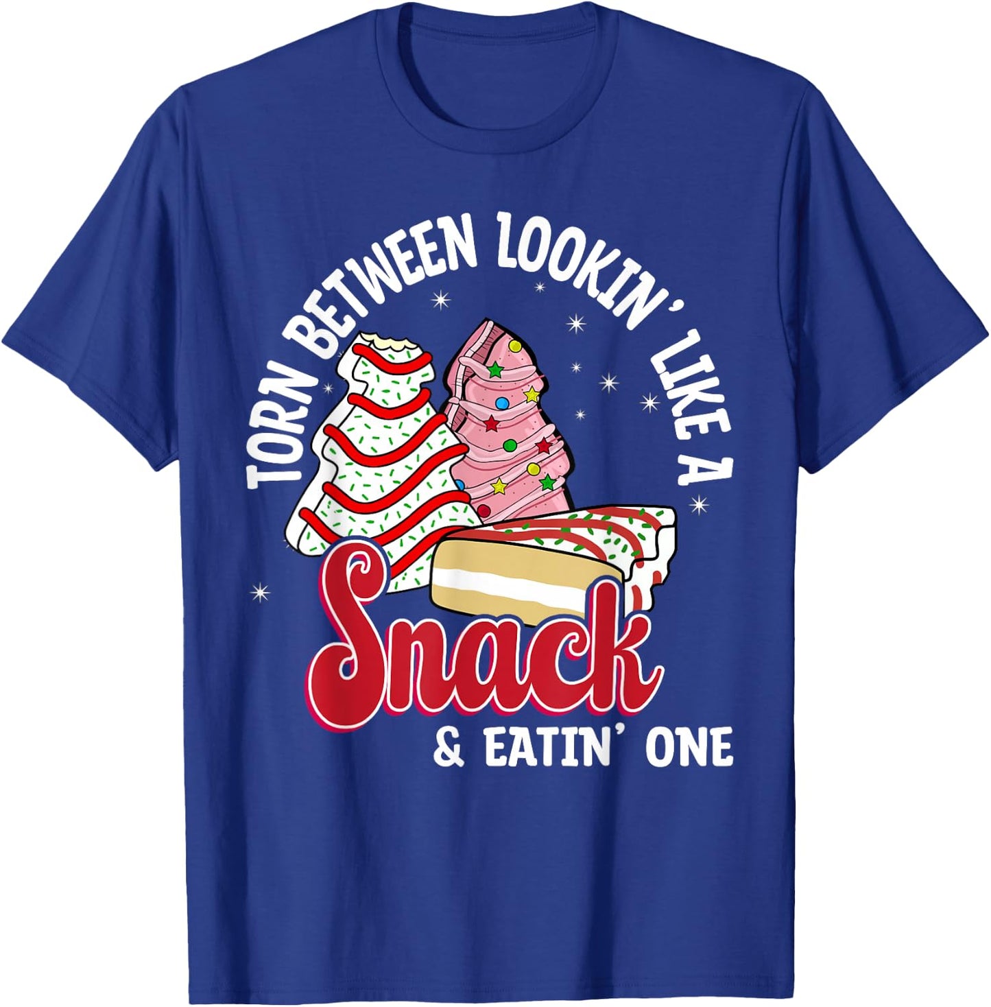Christmas Tree Cake Looking Like A Snack Christmas Cake T-Shirt - T-Shirt | Royal