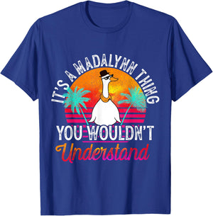 It's A Madalynn Thing You Wouldn't Understand Funny Madalynn T-Shirt - T-Shirt | Royal