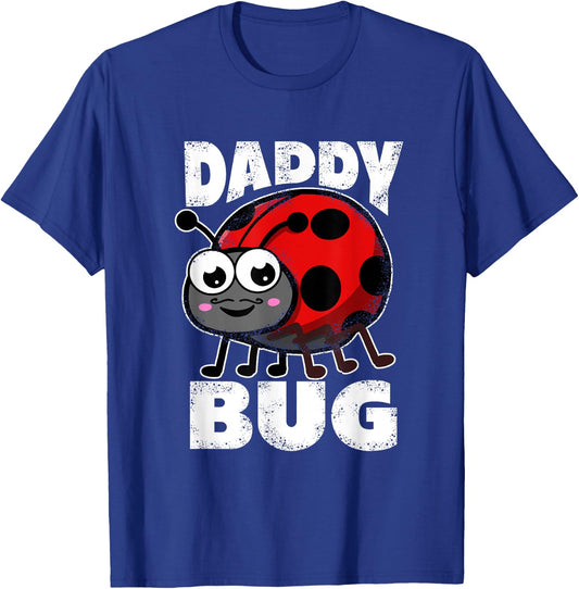 Daddy Bug Ladybug Father Insects Entomology T-Shirt - T-Shirt | Royal