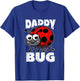Daddy Bug Ladybug Father Insects Entomology T-Shirt - T-Shirt | Royal