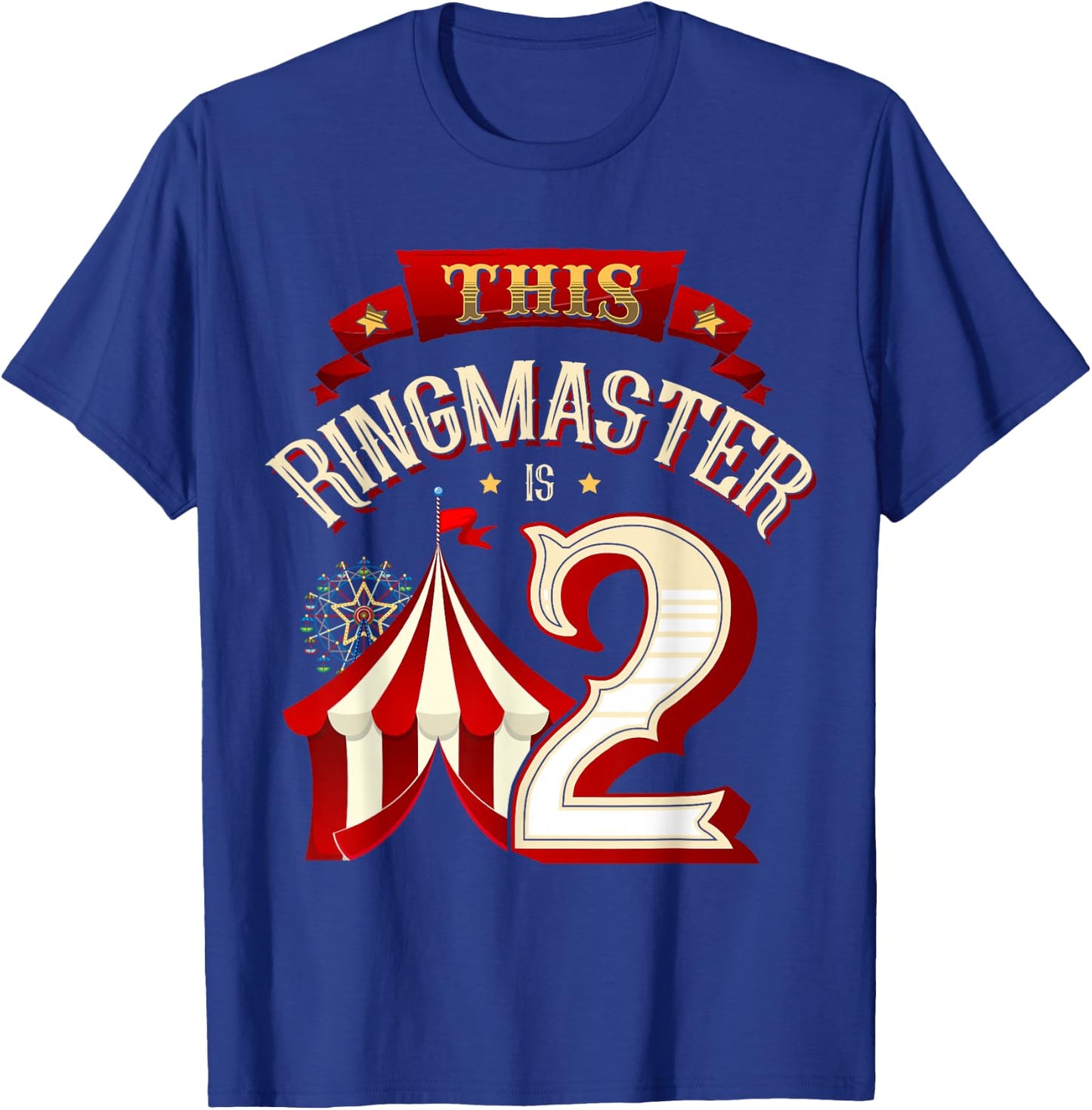 This Ringmaster is 2 Years Old Kid 2nd Birthday Boy Carnival T-Shirt - T-Shirt | Royal