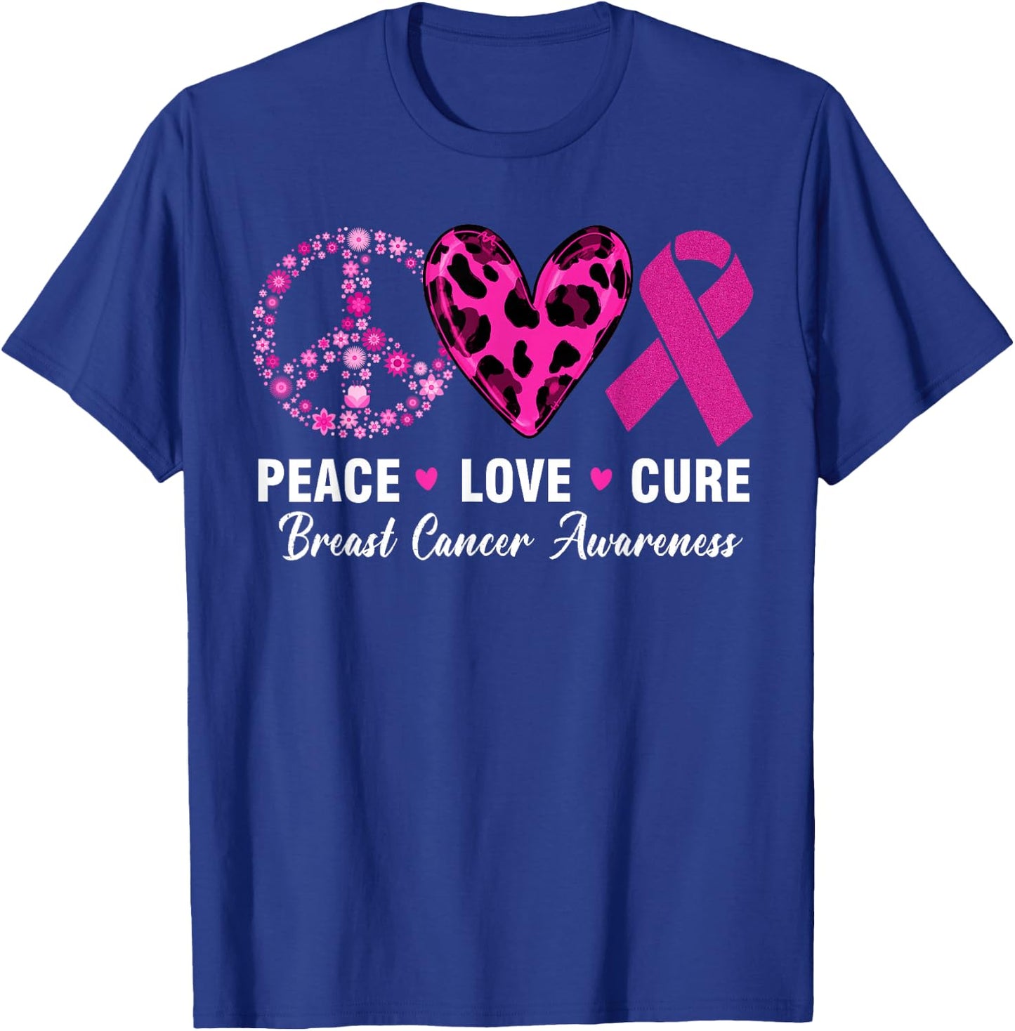 Peace Love Cure Breast Cancer Awareness Flower Peace Sign T-Shirt - T-Shirt | Royal