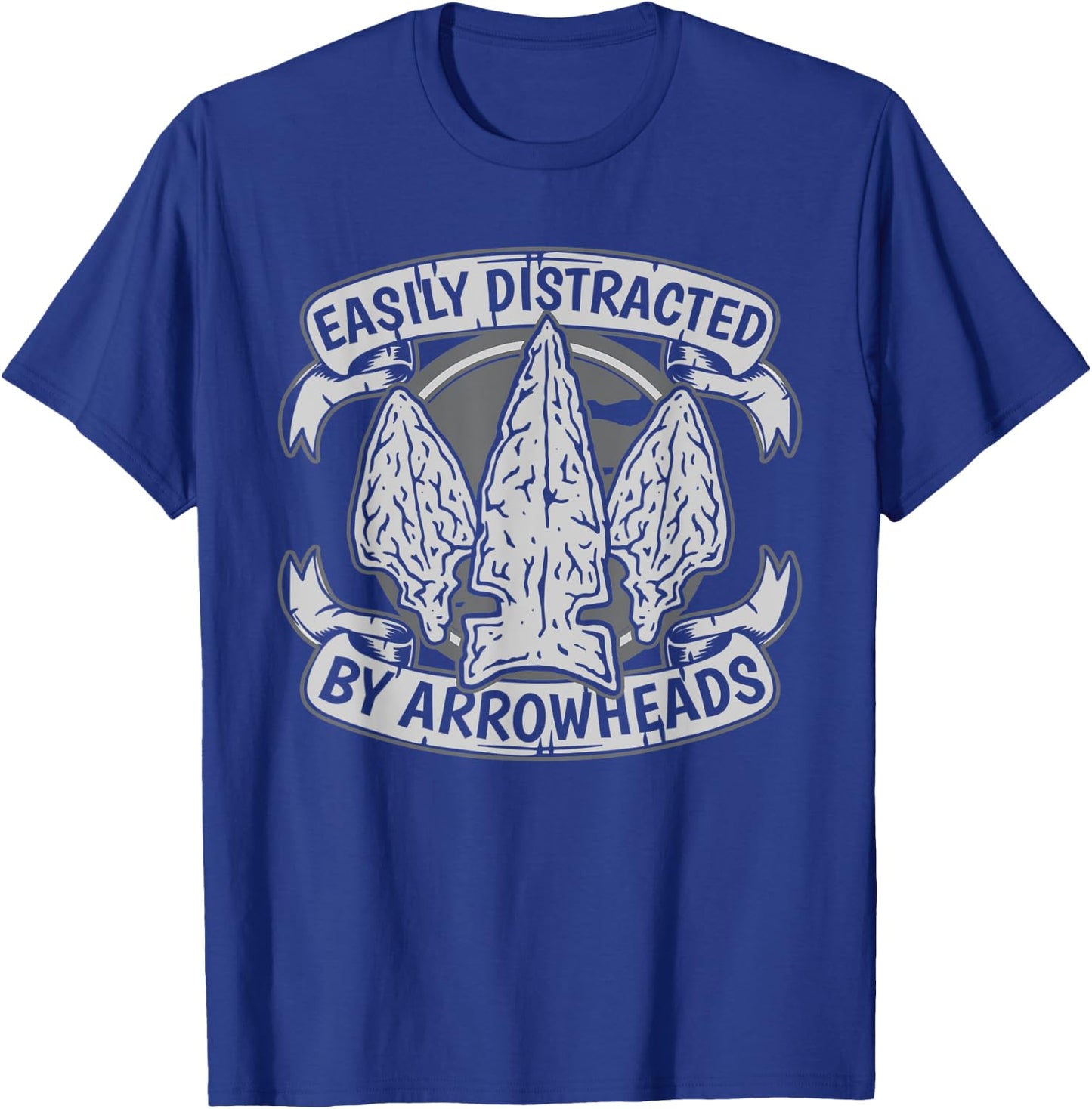 Easily Distracted By Arrowheads Rocks Arrowhead Collecting T-Shirt - T-Shirt | Royal