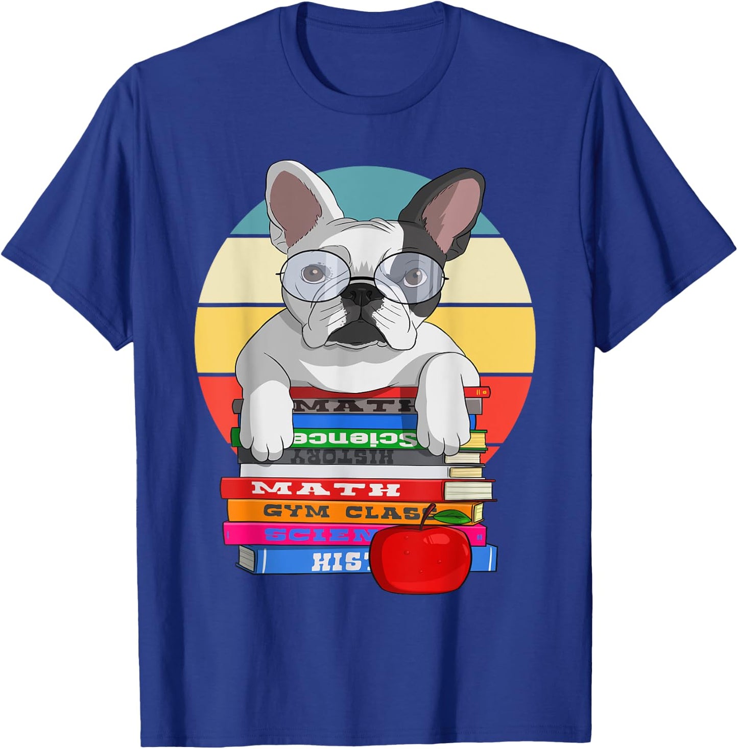 French Bulldog Back To School Bookworm Dog Women Girls Kids T-Shirt - T-Shirt | Royal