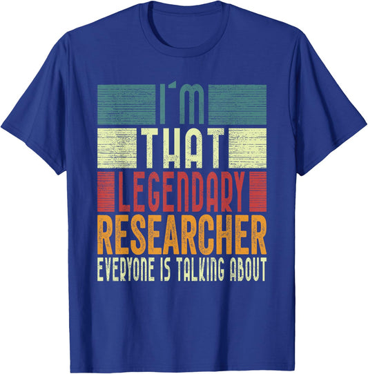 I´m That Legendary Researcher Costume Adult T-Shirt - T-Shirt | Royal