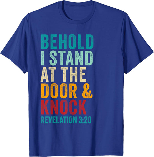 Revelation 3:20 I Stand at the Door and Knock - Jesus Quote T-Shirt - T-Shirt | Royal