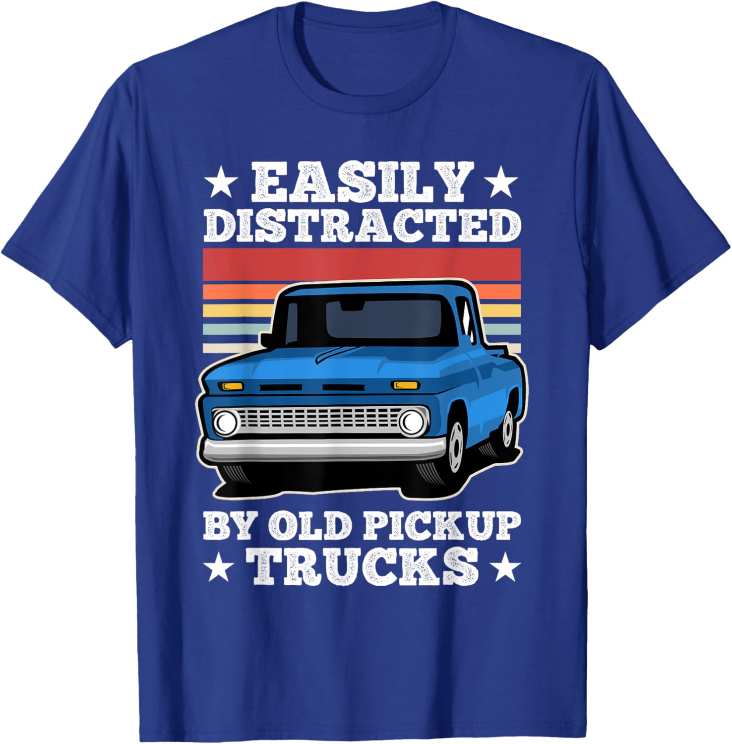 Easily Distracted by Old Pickup Trucks Funny Trucker T-Shirt - T-Shirt | Royal