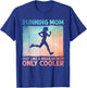 Funny Running Mom Marathoner Runner Coach Marathon T-Shirt - T-Shirt | Royal