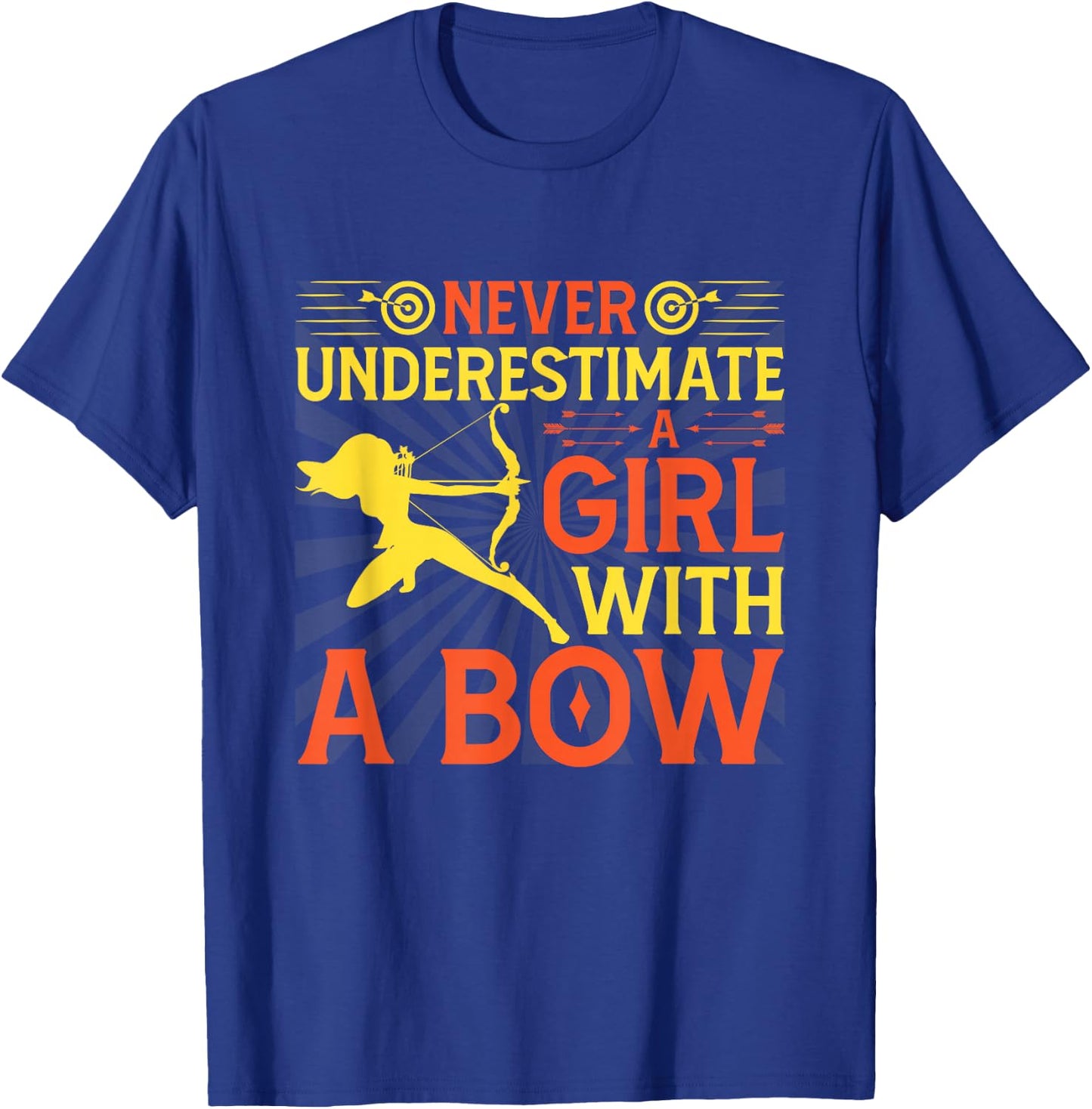 Funny Archery Design For Girls Women Bowhunter Archery Fans T-Shirt - T-Shirt | Royal