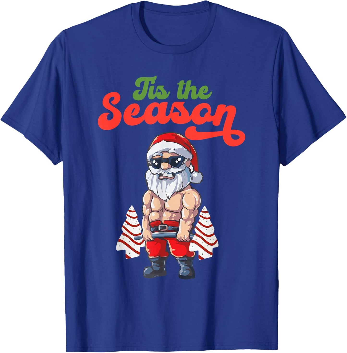 Tis The Season Workout Christmas Tree Cakes Debbie Becky Jen T-Shirt - T-Shirt | Royal