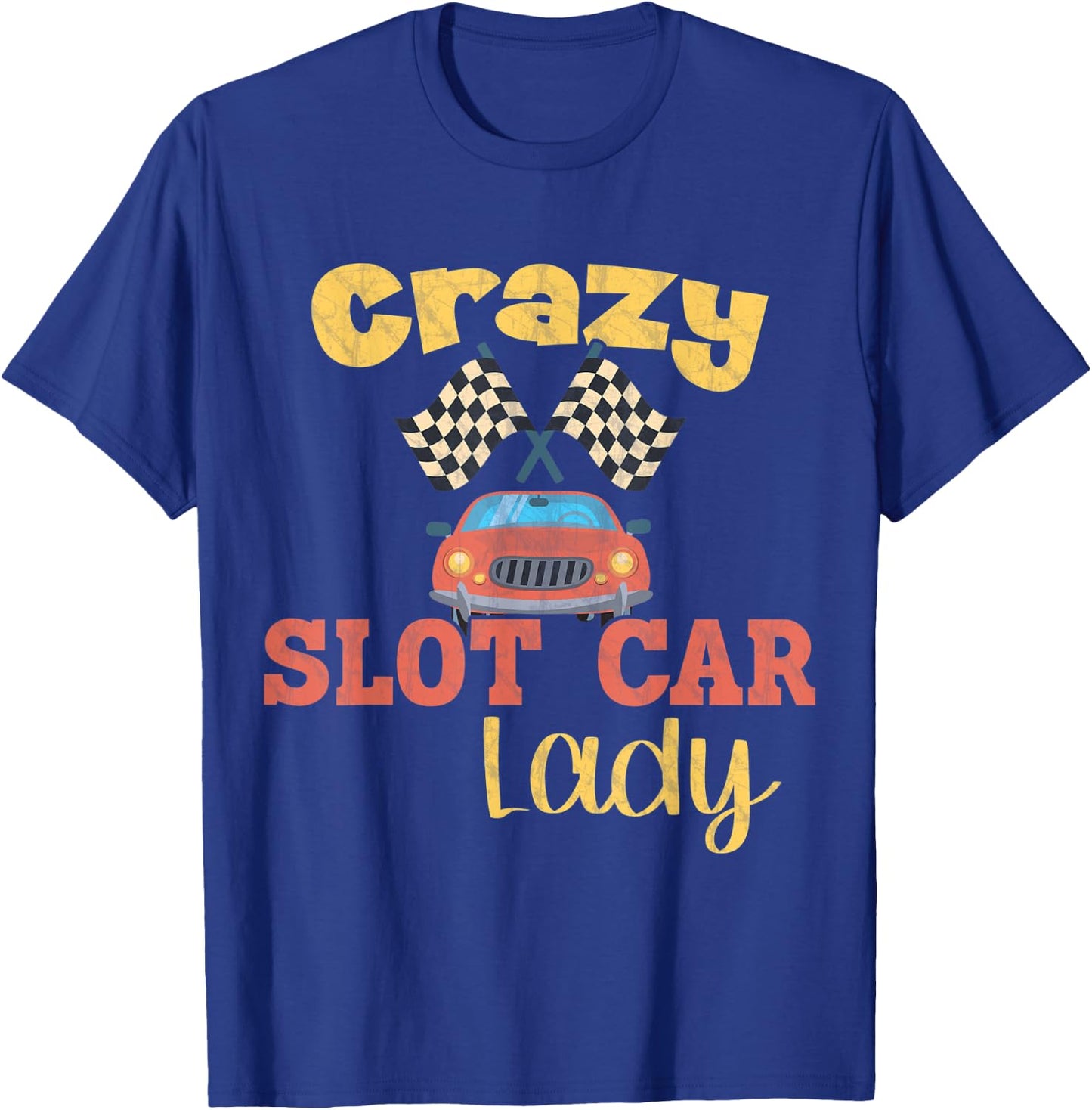 Crazy Slot Car Lady / Slot Car T-Shirt - T-Shirt | Royal