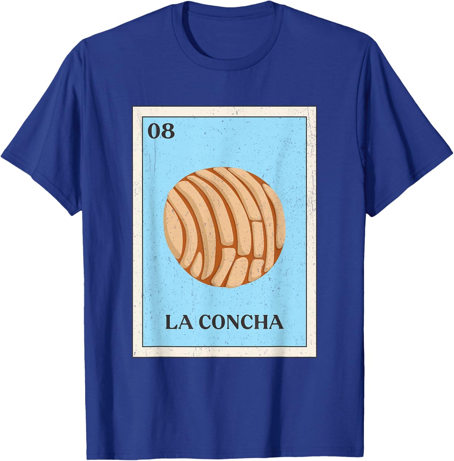 La Concha Mexican Bingo Version T-Shirt - T-Shirt | Royal