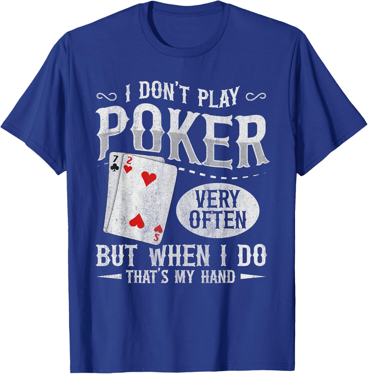 Texas Holdem Poker Design for a Poker player T-Shirt - T-Shirt | Royal