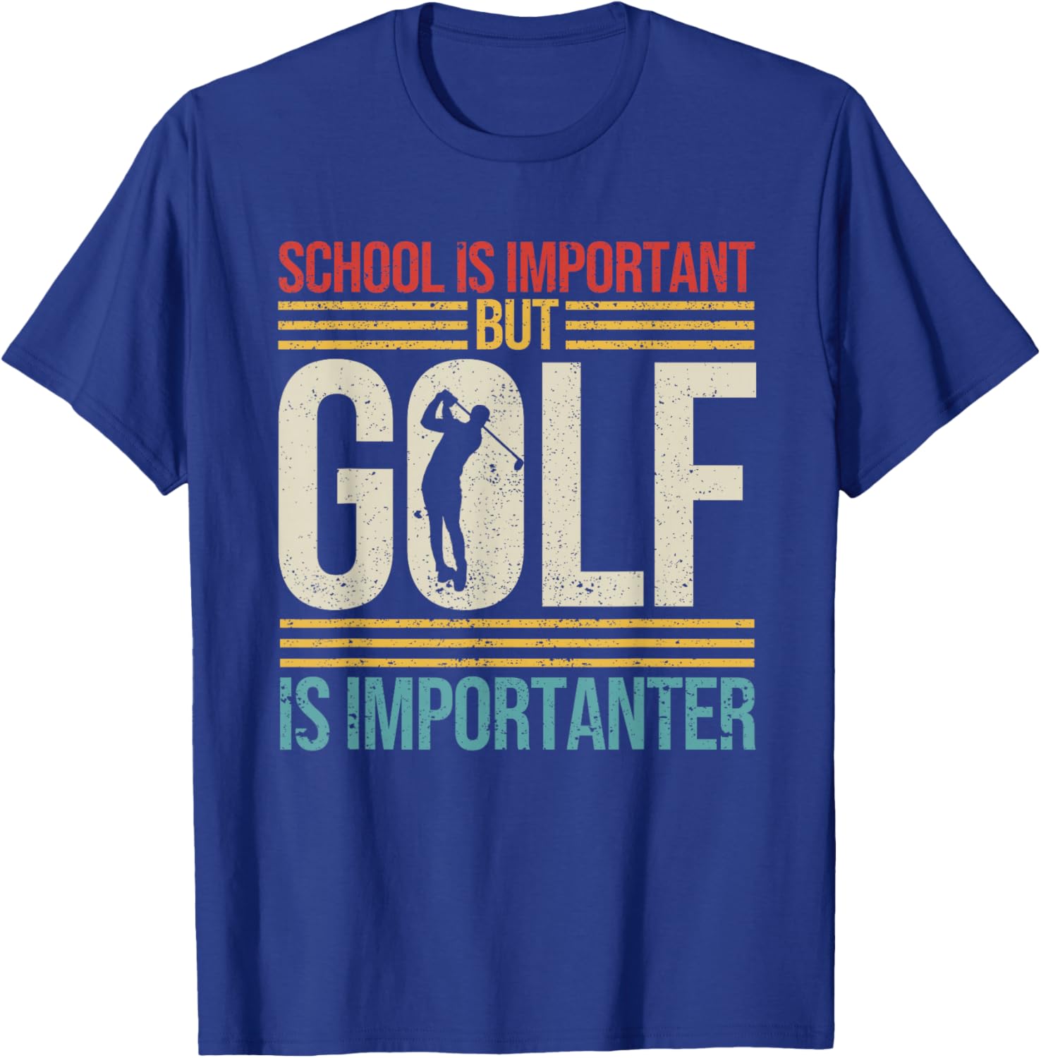 Retro Vintage School is Important But Golf is Importanter T-Shirt - T-Shirt | Royal