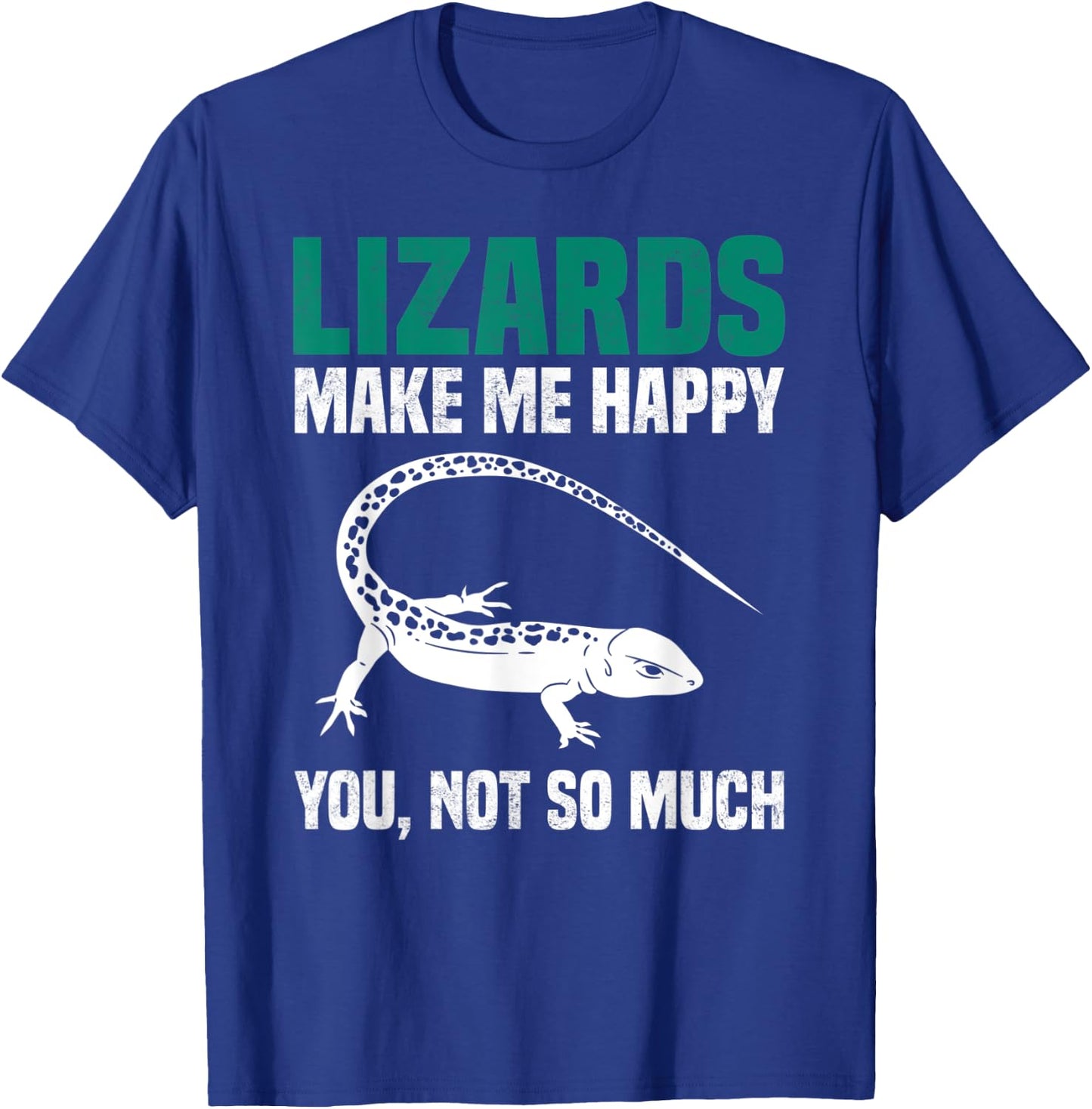 Lizard Shirt Sarcastic Lizard Saying Reptiles Lizard Lover T-Shirt - T-Shirt | Royal