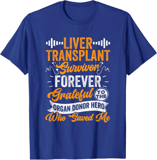 Liver Transplant Survivor Liver Transplant Recovery T-Shirt - T-Shirt | Royal