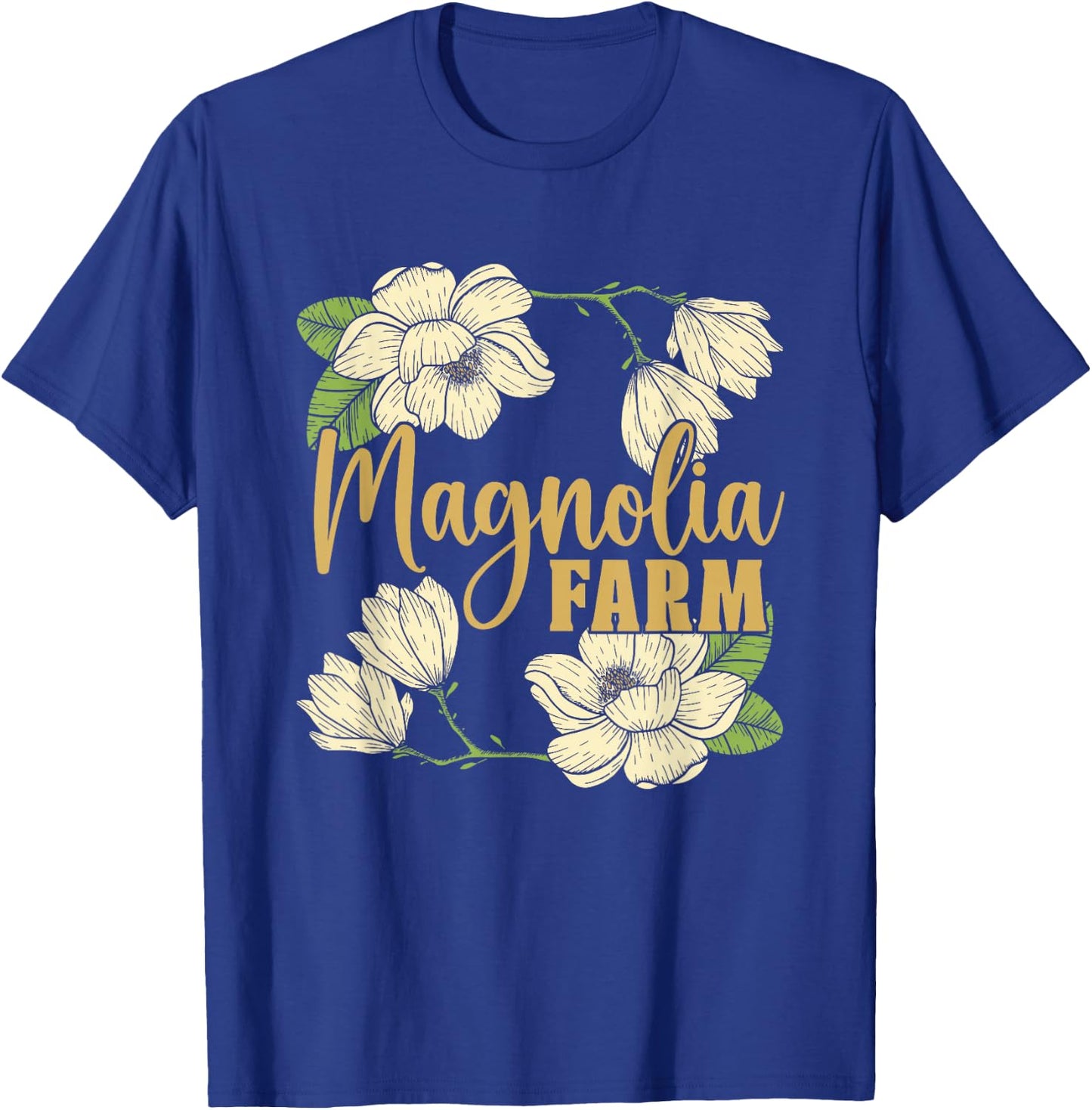 Farming Great Tractor - Farm Farmer Magnolia Farms T-Shirt - T-Shirt | Royal