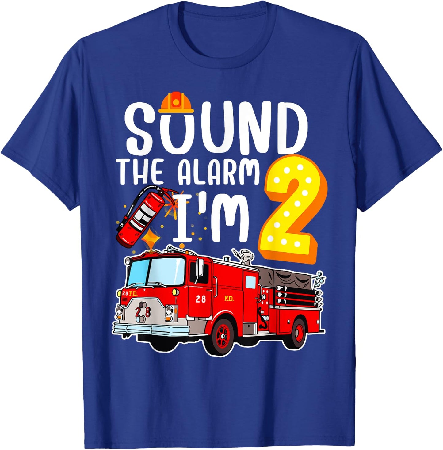 Sound The Alarm I'm 2 Fire Engine Firefighter 2nd Birthday T-Shirt - T-Shirt | Royal