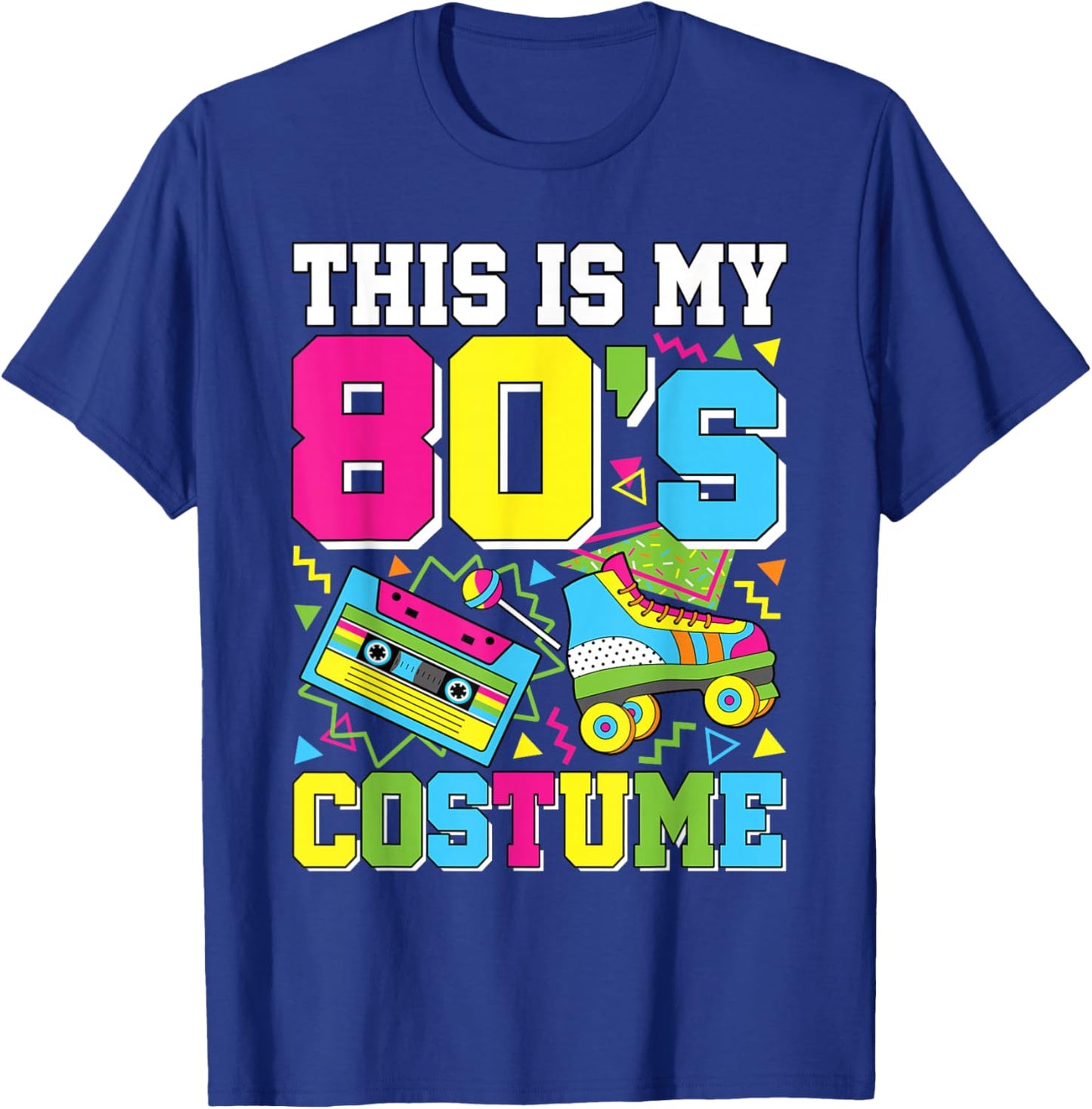 This is My 80's Costume 80s Party Outfit Funny 80's Lover T-Shirt - T-Shirt | Royal