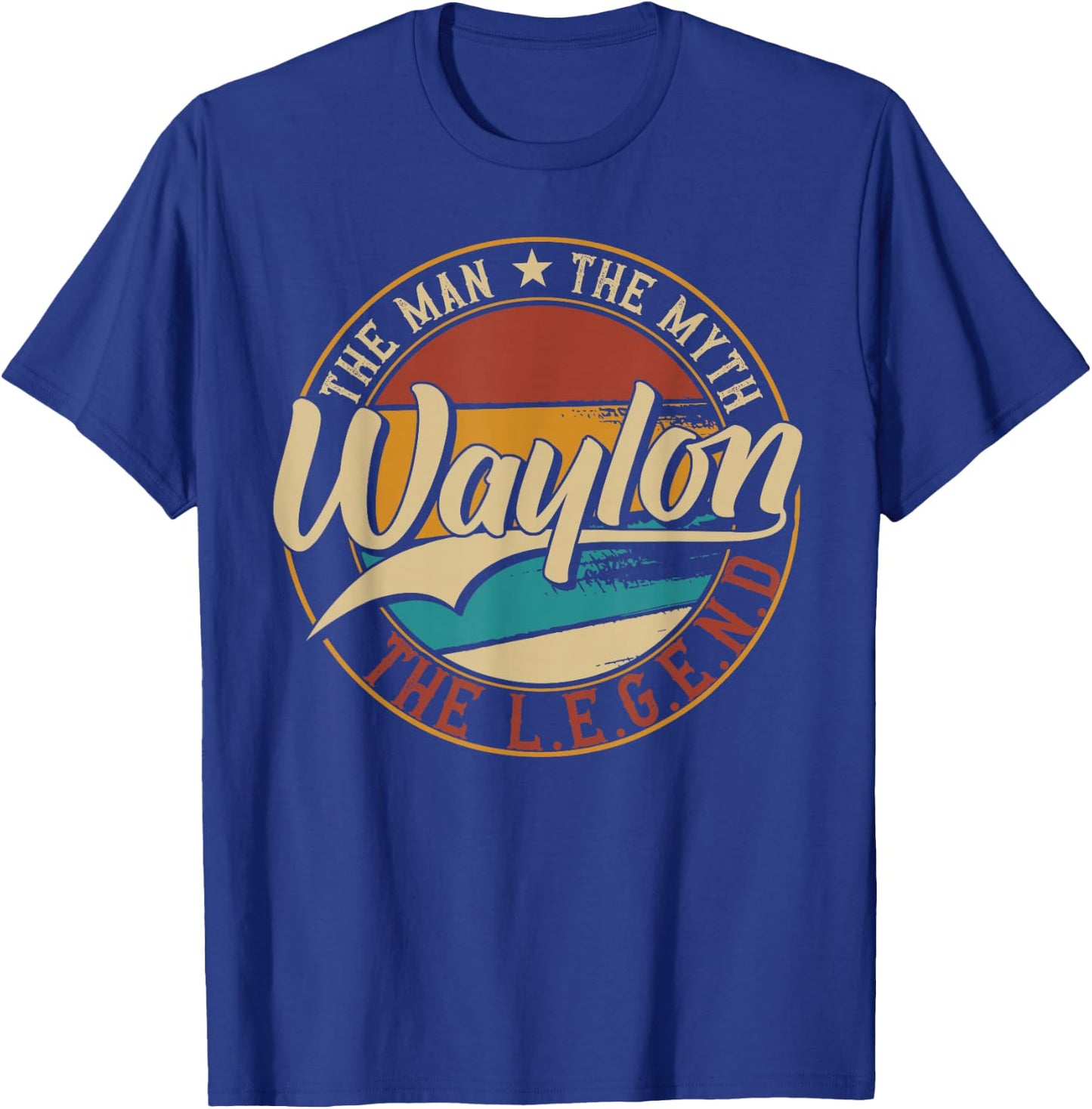 Waylon The man the myth the legend T-Shirt - T-Shirt | Royal