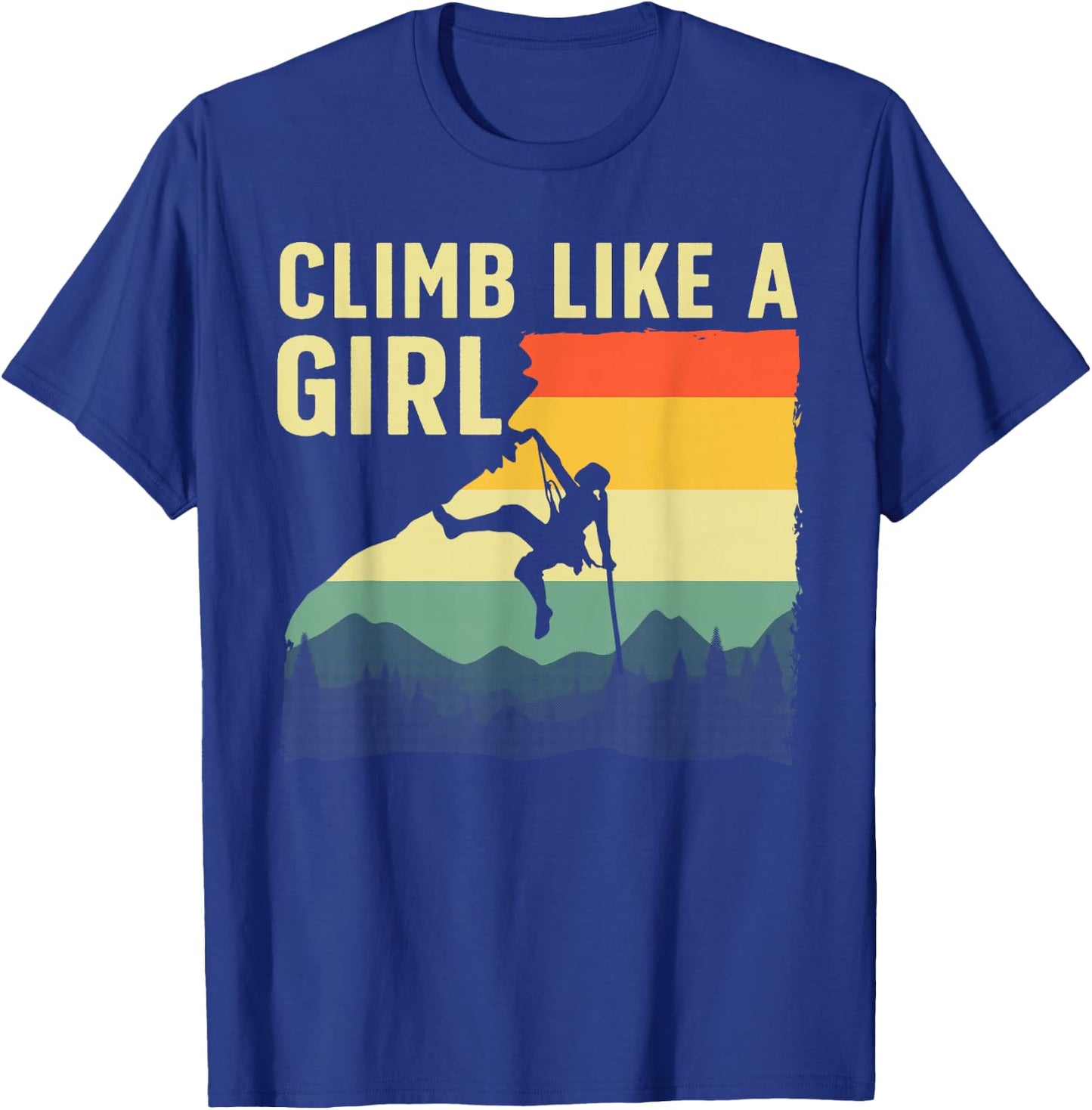 Cool Rock Climbing Girls Mountain Rock Climbers T-Shirt - T-Shirt | Royal