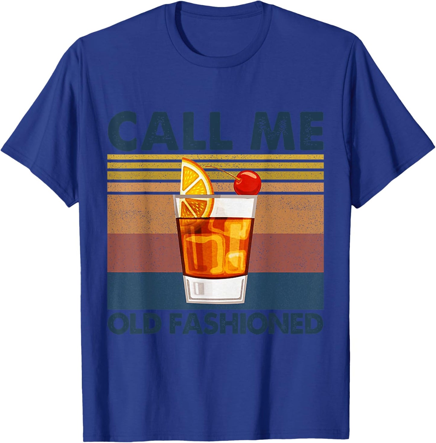 Call Me Old Fashioned Drinking Iced Drinking Vintage T-Shirt - T-Shirt | Royal