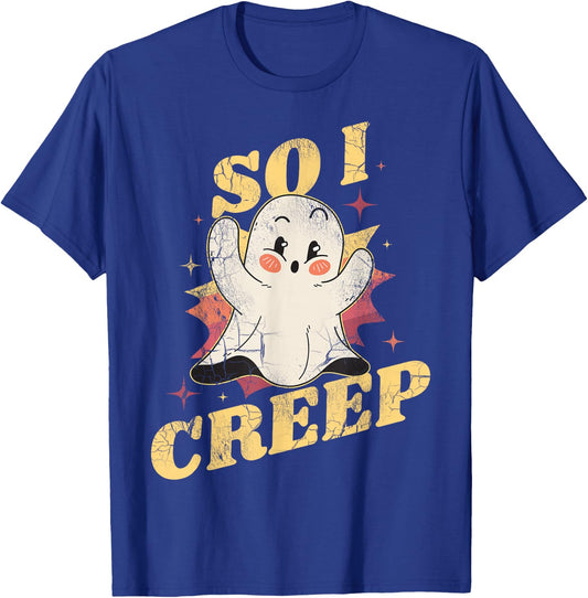 Halloween So I Creep T-Shirt - T-Shirt | Royal