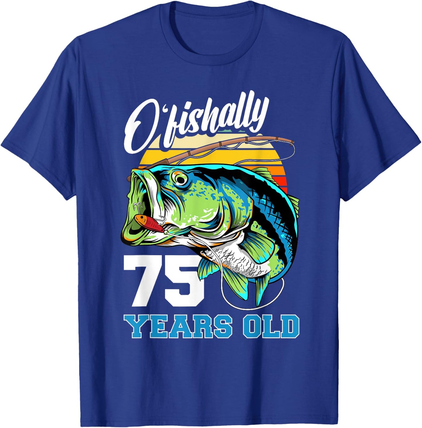 Ofishally 75 Years Old Fisherman 75th Birthday Fishing T-Shirt - T-Shirt | Royal