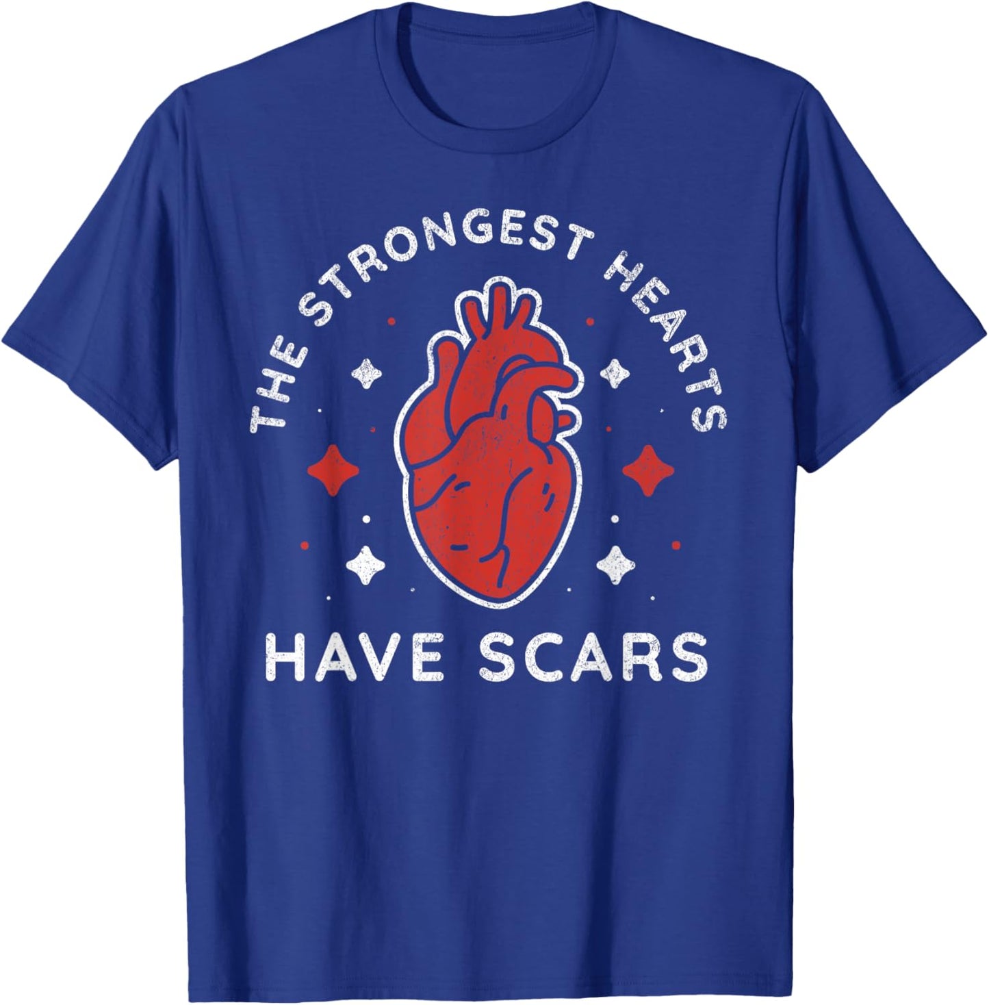 The strongest hearts have scars Cute heart surgery survivor T-Shirt - T-Shirt | Royal