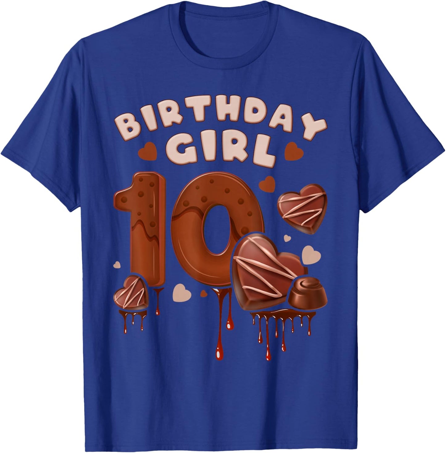 Birthday Girl 10 Years, Chocolate and Big Number 10 T-Shirt - T-Shirt | Royal