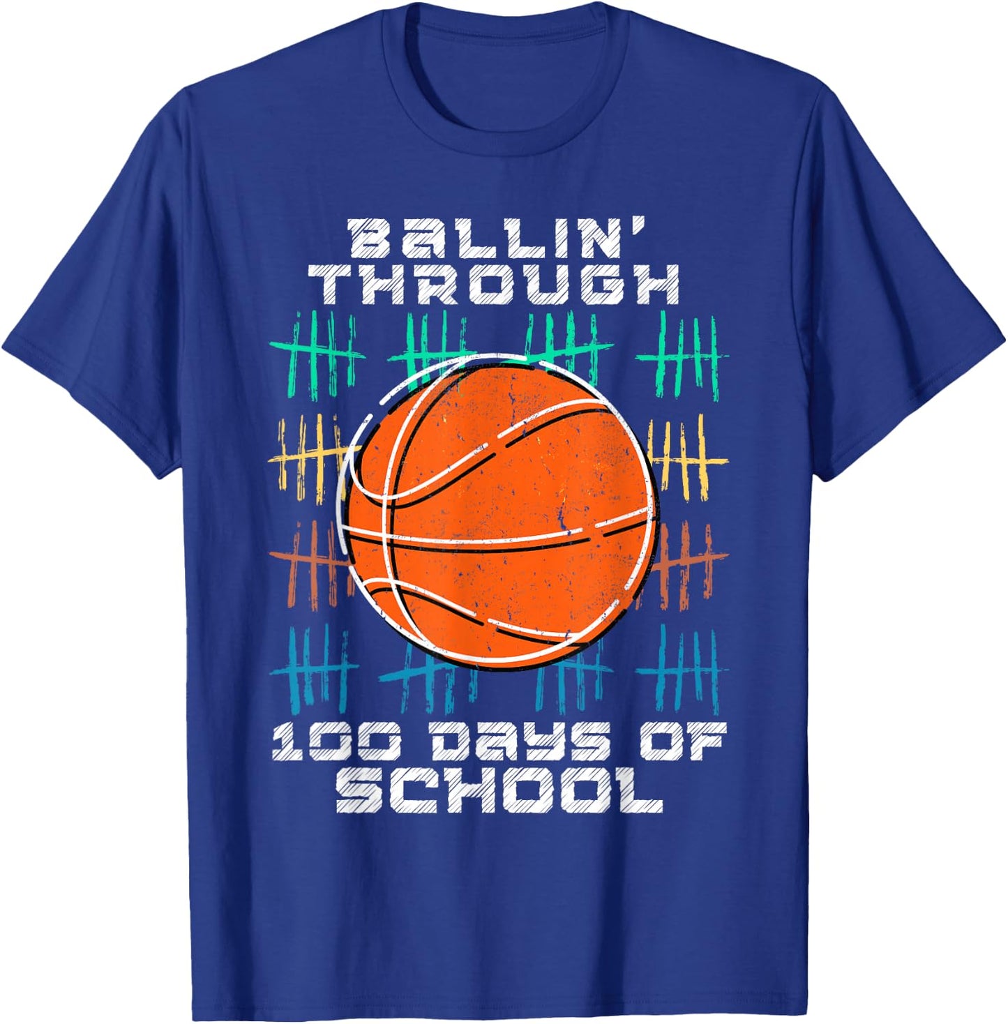 Ballin Through 100 Days Of School 100th Smarter Basketball T-Shirt - T-Shirt | Royal