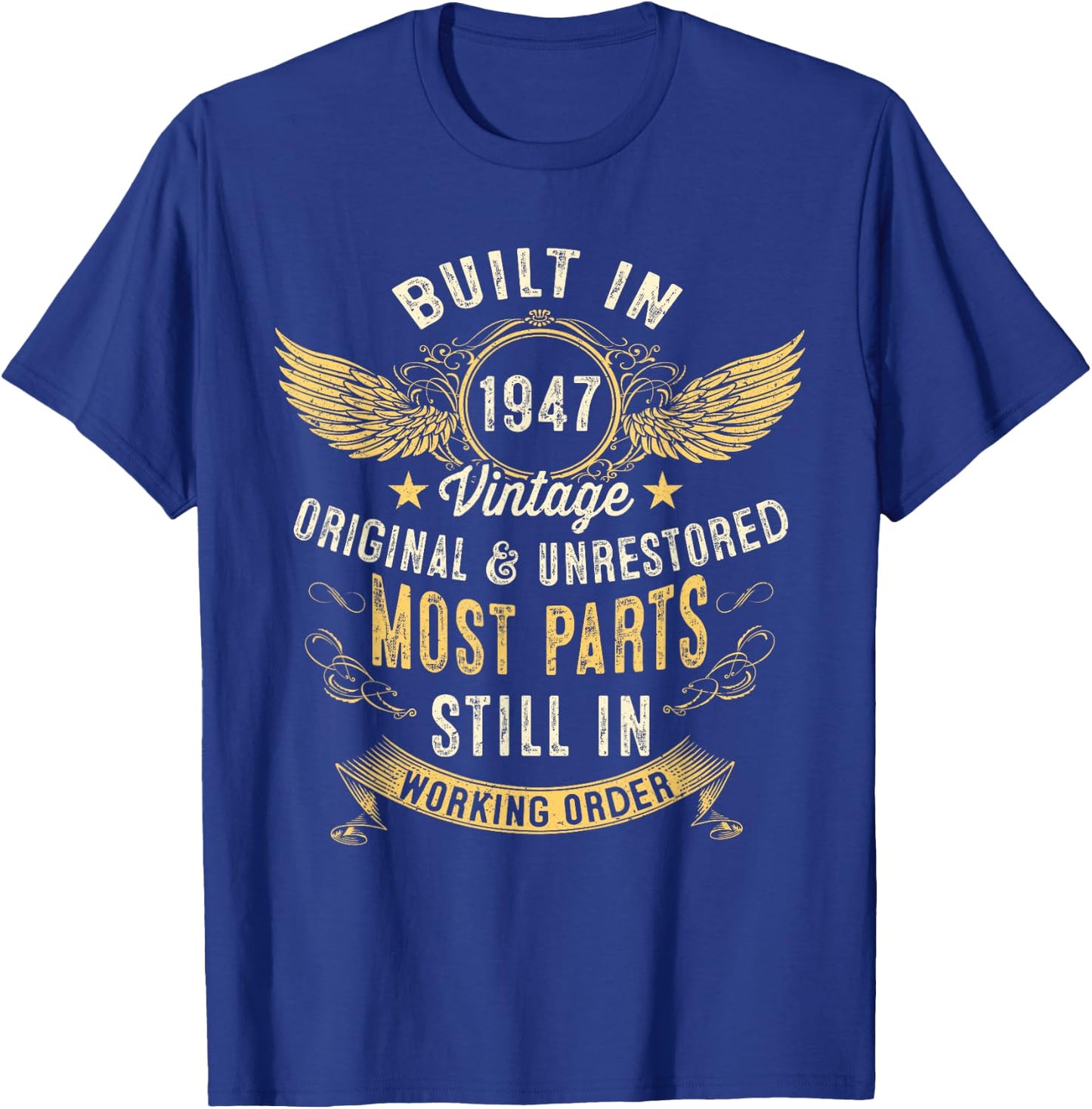 Vintage Built In 1947 The Forties 40s Funny 75th Birthday T-Shirt - T-Shirt | Royal