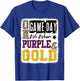 On Gameday Football We Wear Purple And Gold School Spirit T-Shirt - T-Shirt | Royal
