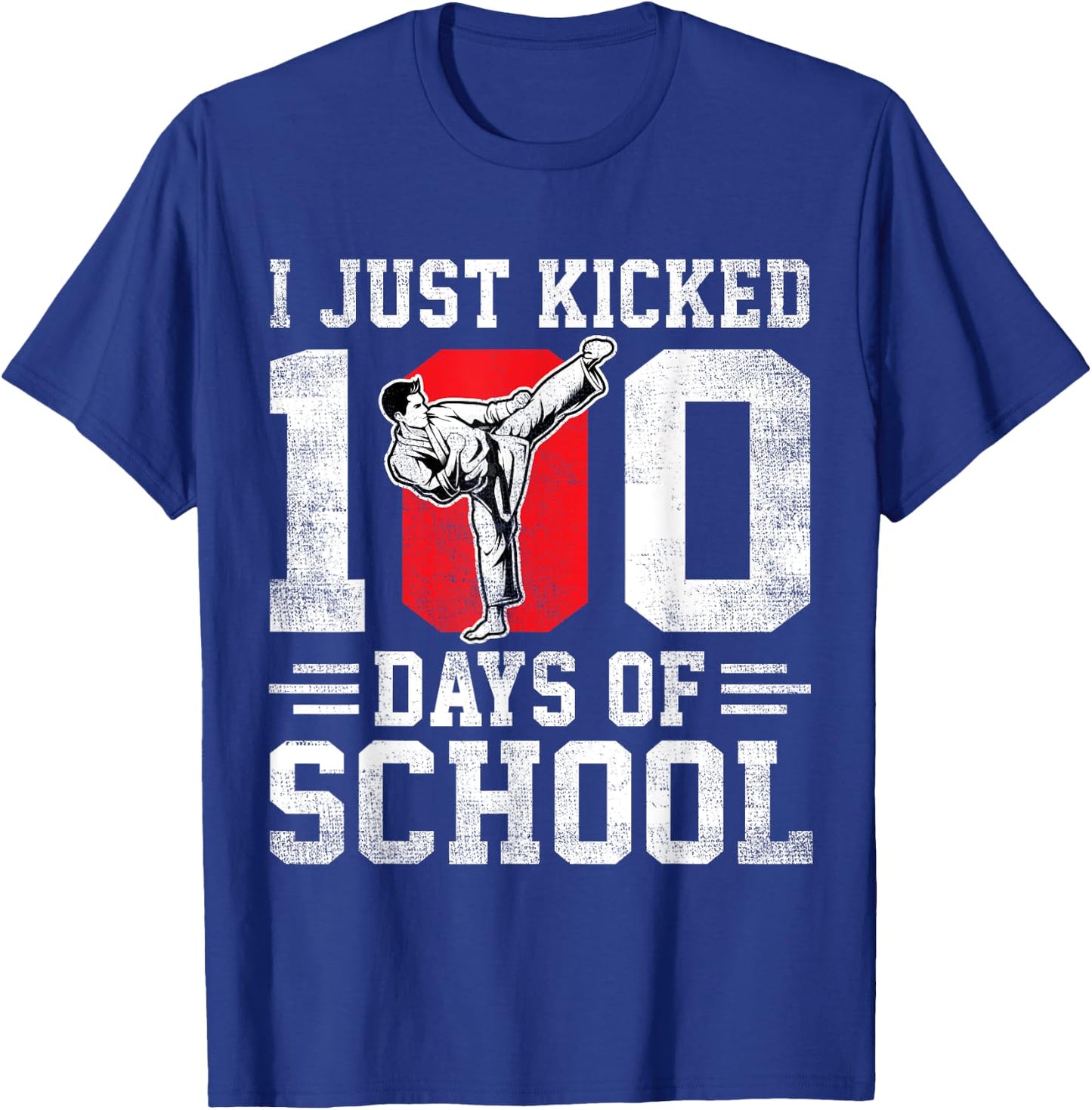 I Just Kicked 100 Days Of School Karate Boys Girls T-Shirt - T-Shirt | Royal
