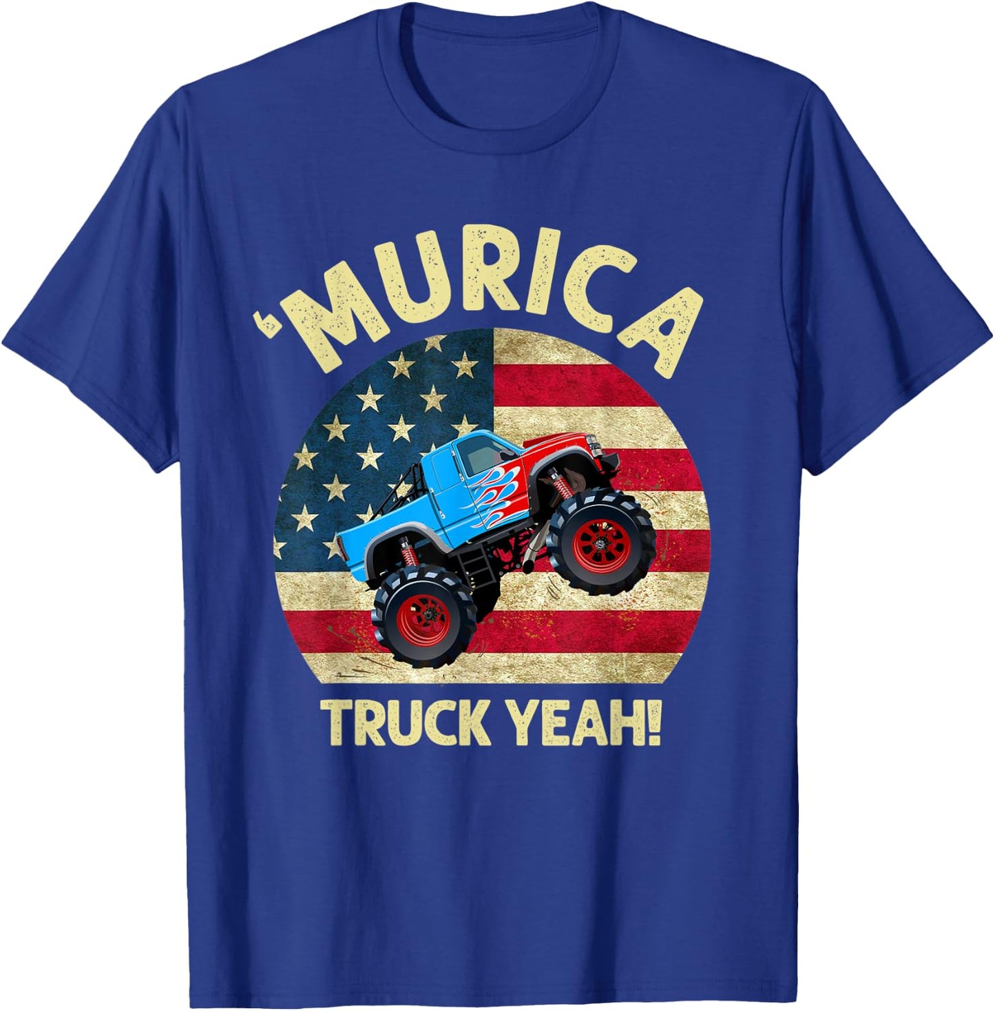 Murica Truck Yeah Patriotic Funny US American Flag 4th July Women Men T-Shirt - T-Shirt | Royal