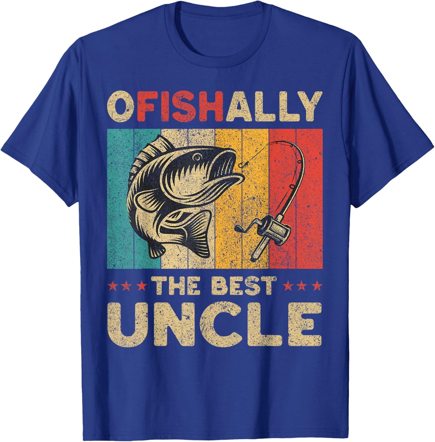 Father's Day Funny Fishing Ofishally The Best Uncle T-Shirt - T-Shirt | Royal